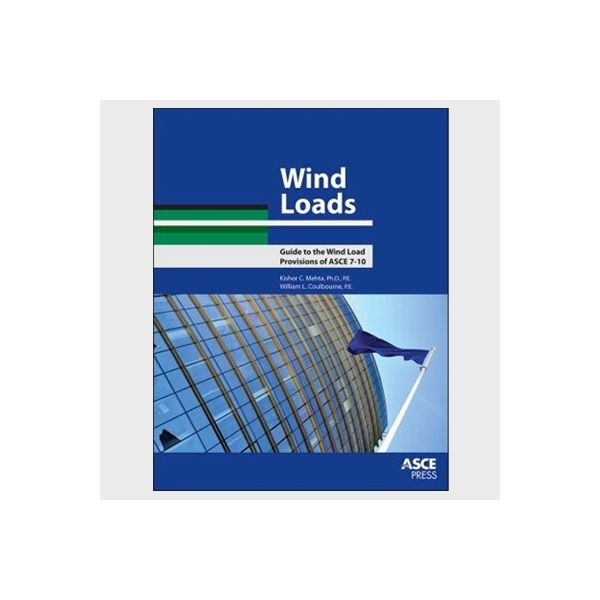 Guide To Wind Load Provisions Of ASCE 7-10