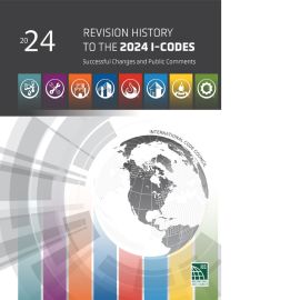 Revision History to the 2024 I-Codes: Successful Changes and Public Comments Cover Image
