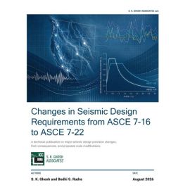 Changes in Seismic Design Requirements from ASCE 7-16 to ASCE 7-22